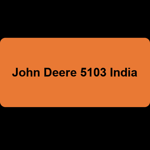 John Deere 5103 India